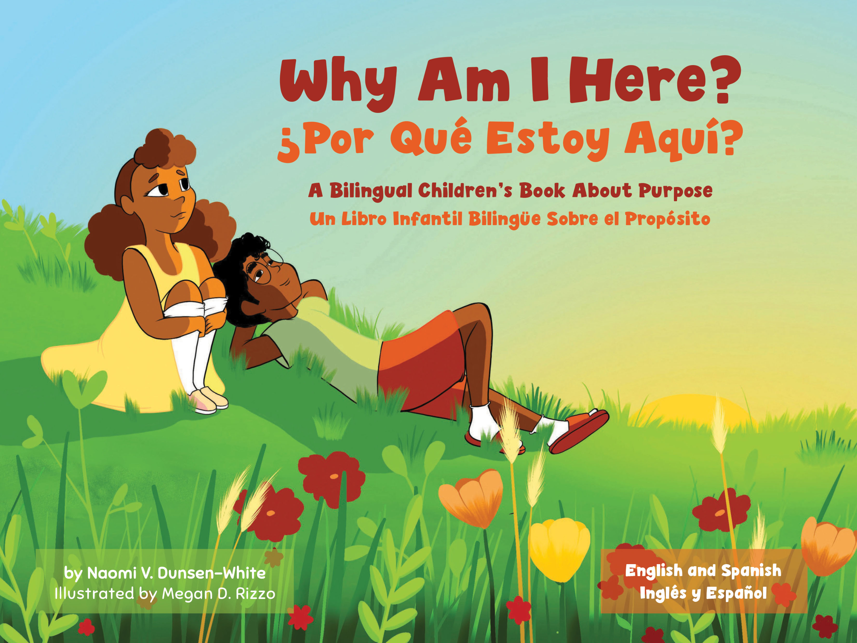 BILINGUAL Why Am I Here? / ¿Por Qué Estoy Aquí?