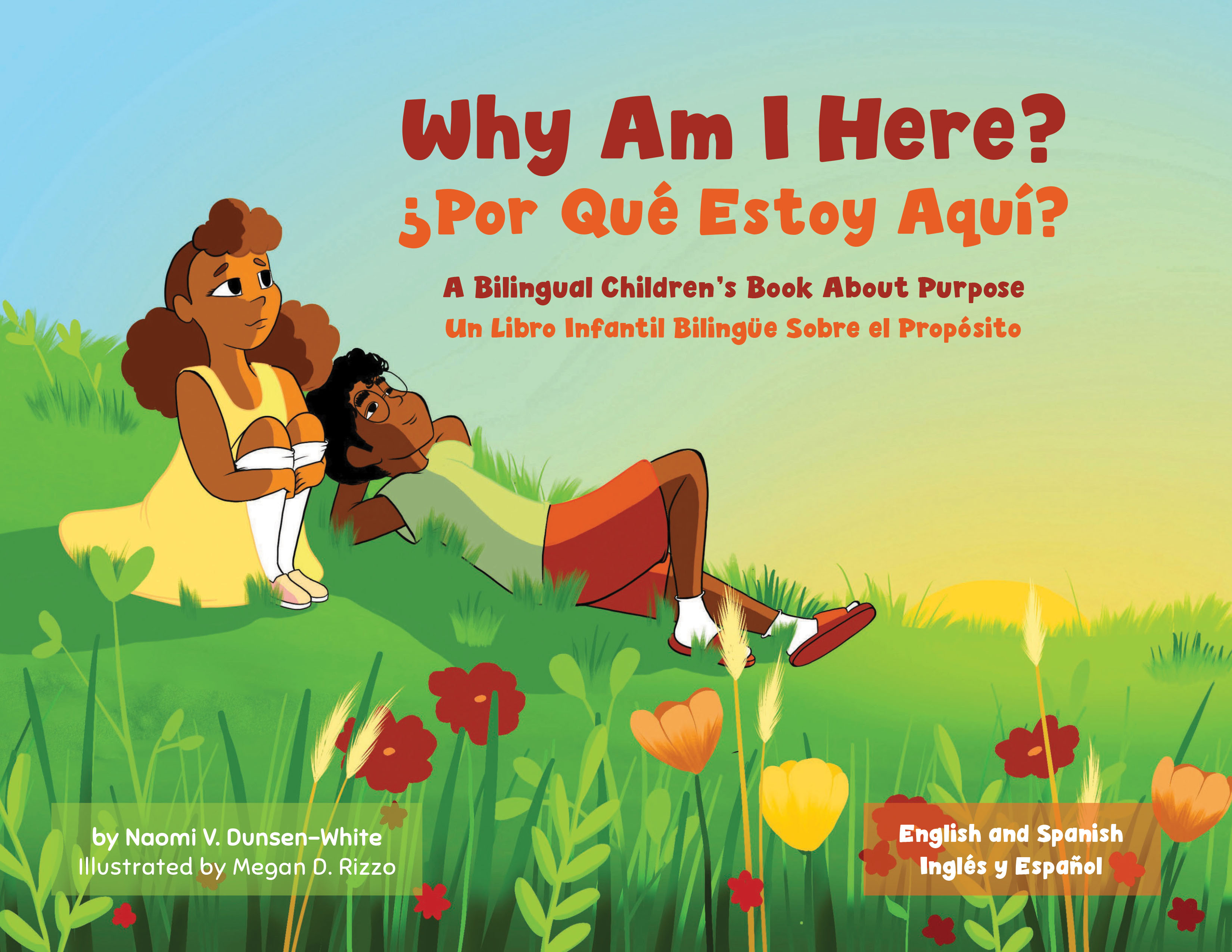 BILINGUAL Why Am I Here? / ¿Por Qué Estoy Aquí?