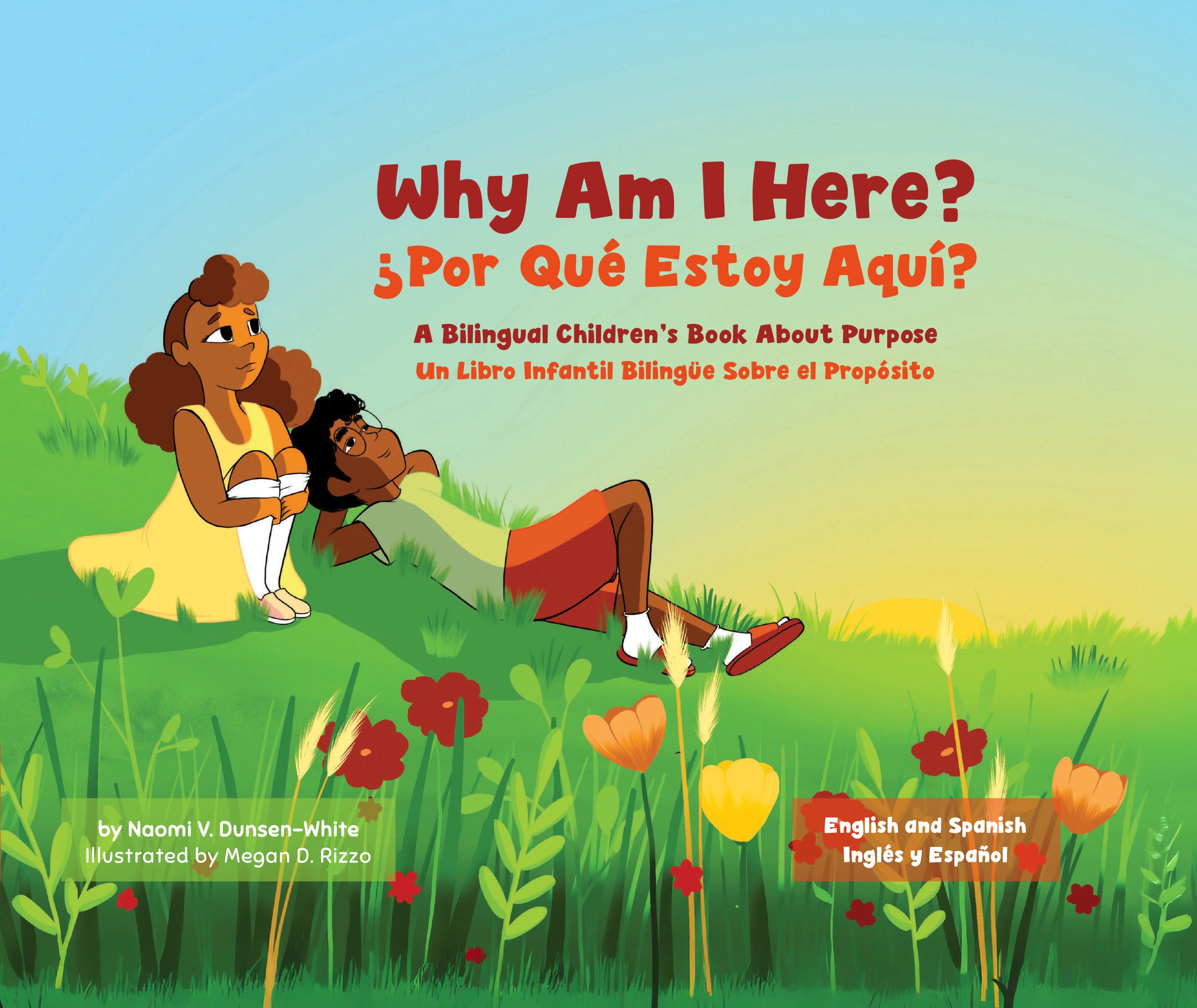 Front cover of Why Am I Here? / ¿Por Qué Estoy Aquí? bilingual hardcover